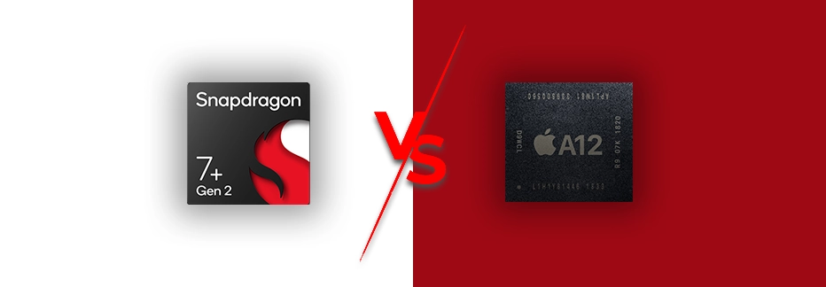 Qualcomm Snapdragon 7 Plus Gen 2 vs A12 Bionic Specification Comparison